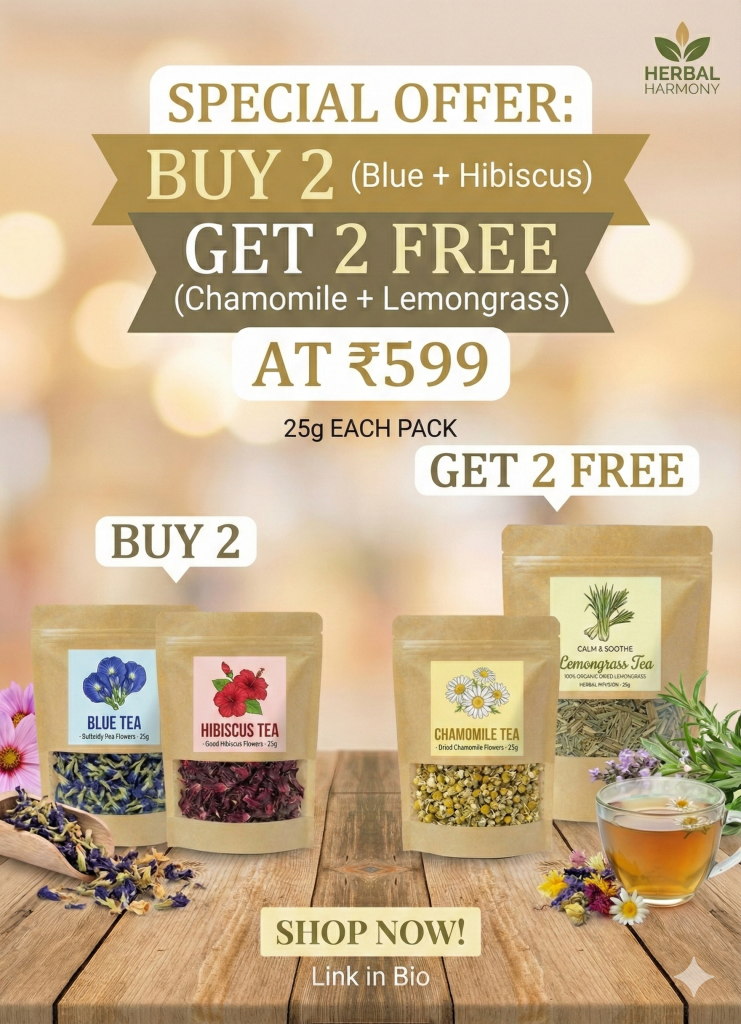 Buy 2 Get 2 FREE: Premium Herbal Tea Combo (Blue, Hibiscus, Chamomile, Lemongrass) (25 gm*4)