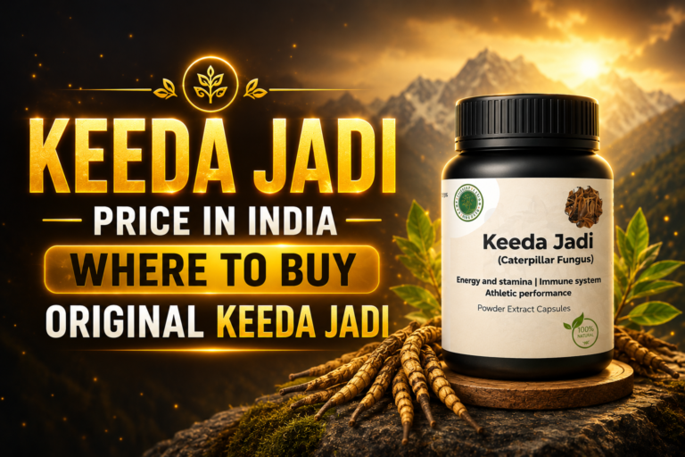 Keeda Jadi price in India with original Keeda Jadi capsules and guide on where to buy authentic Himalayan Cordyceps online