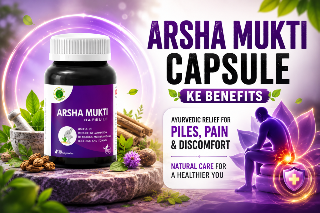 Arsha Mukti Capsule benefits thumbnail showing Ayurvedic piles relief product bottle with glowing graphic design for pain, swelling, and rectal health support