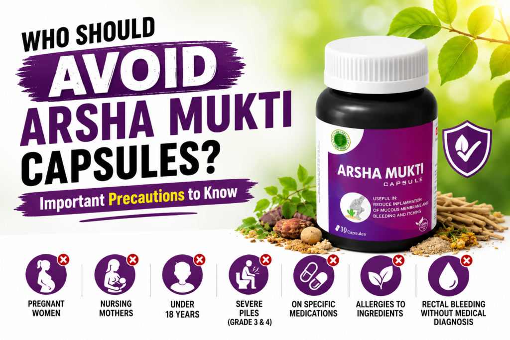 Arsha Mukti Capsules thumbnail showing who should avoid Arsha Mukti Capsules for piles relief, including pregnant women, nursing mothers, under 18, severe piles patients, and medication precautions for Ayurvedic piles treatment.